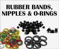 RUBBER BANDS, NIPPLES & O-RINGS